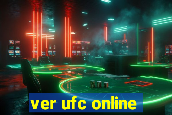 ver ufc online